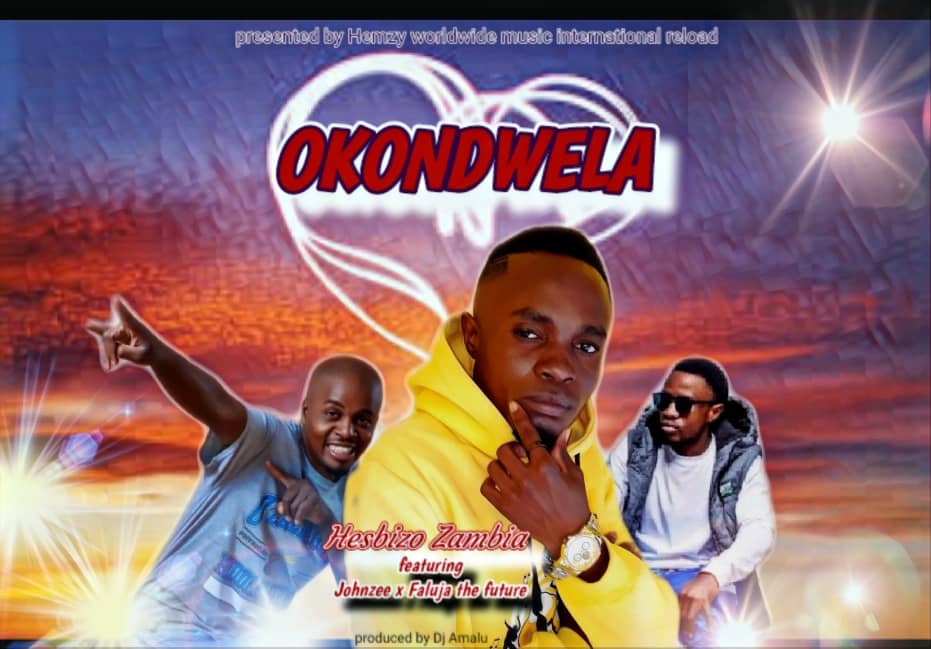 Hesbizo Zambia ft Faluja The Future x Johnzee – Okondwela Mp3 Download