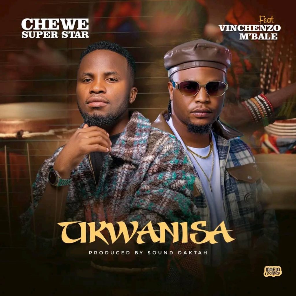 Chewe ft. Vinchenzo M’bale – Tikwanisa Mp3 Download