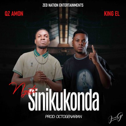 QZ Amon ft King El – Ngati Sinikukonda