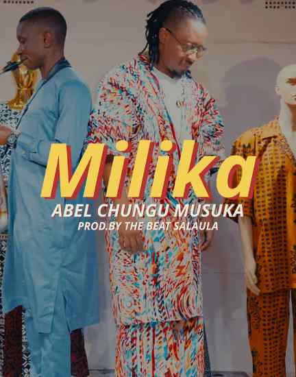 Abel Chungu – Milika