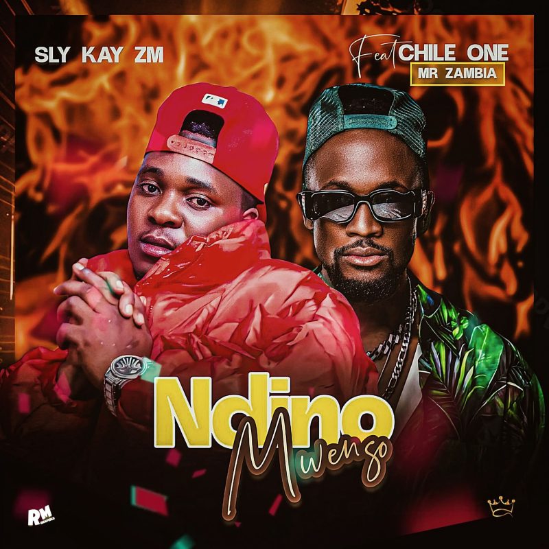 Sly Kay ZM Ft Chile One Mr Zambia – Ndino Mwenso Mp3 Download