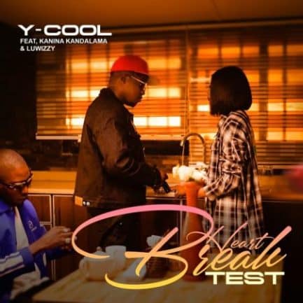 Y Cool ft Kanina Kandalama & Luwizzy – Heart Break Test