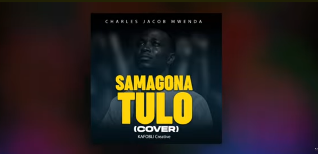 Charles Jacob Mwenda – Samagona Tulo Mp3 Download